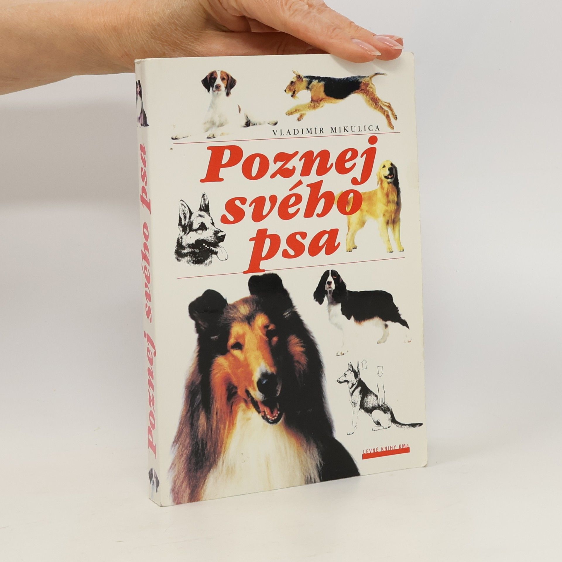 Vladimír Mikulica Poznej svého psa