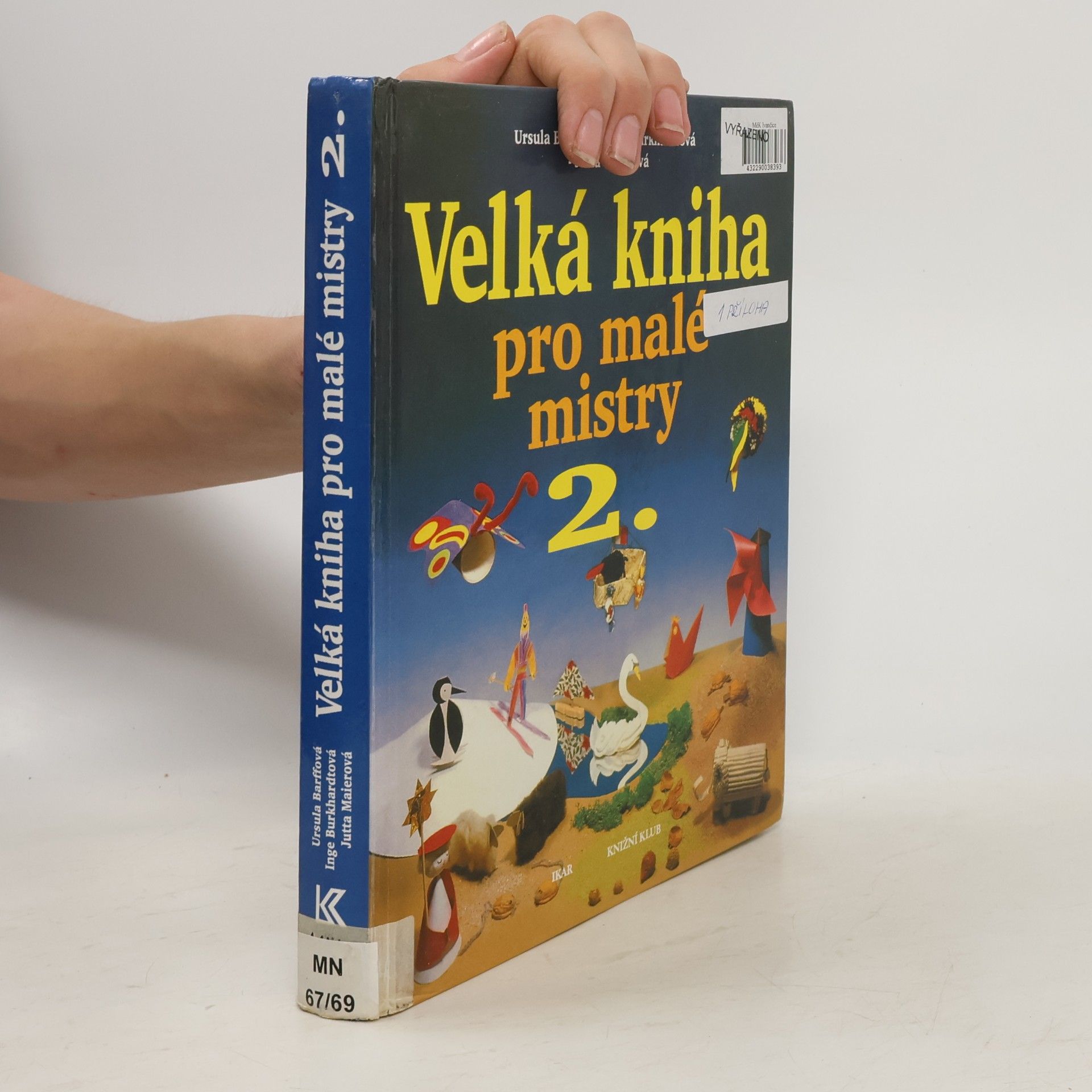 Jana Kudělková Velká kniha pro malé mistry. 2. díl