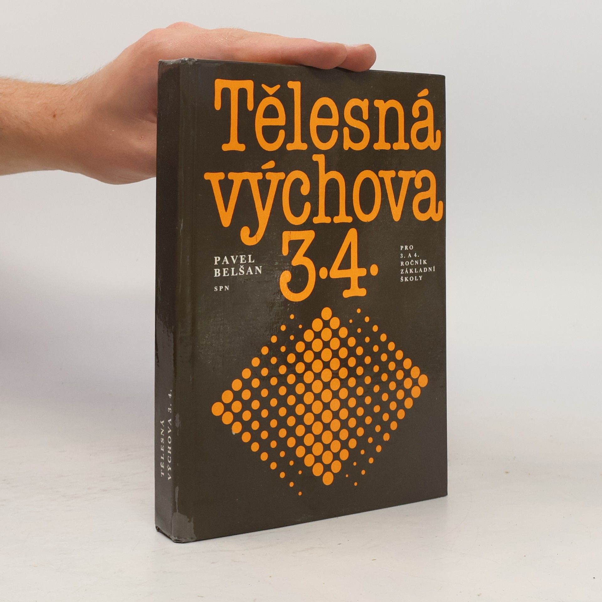 Pavel Belšan Tělesná výchova pro 3. a 4. ročník základní školy