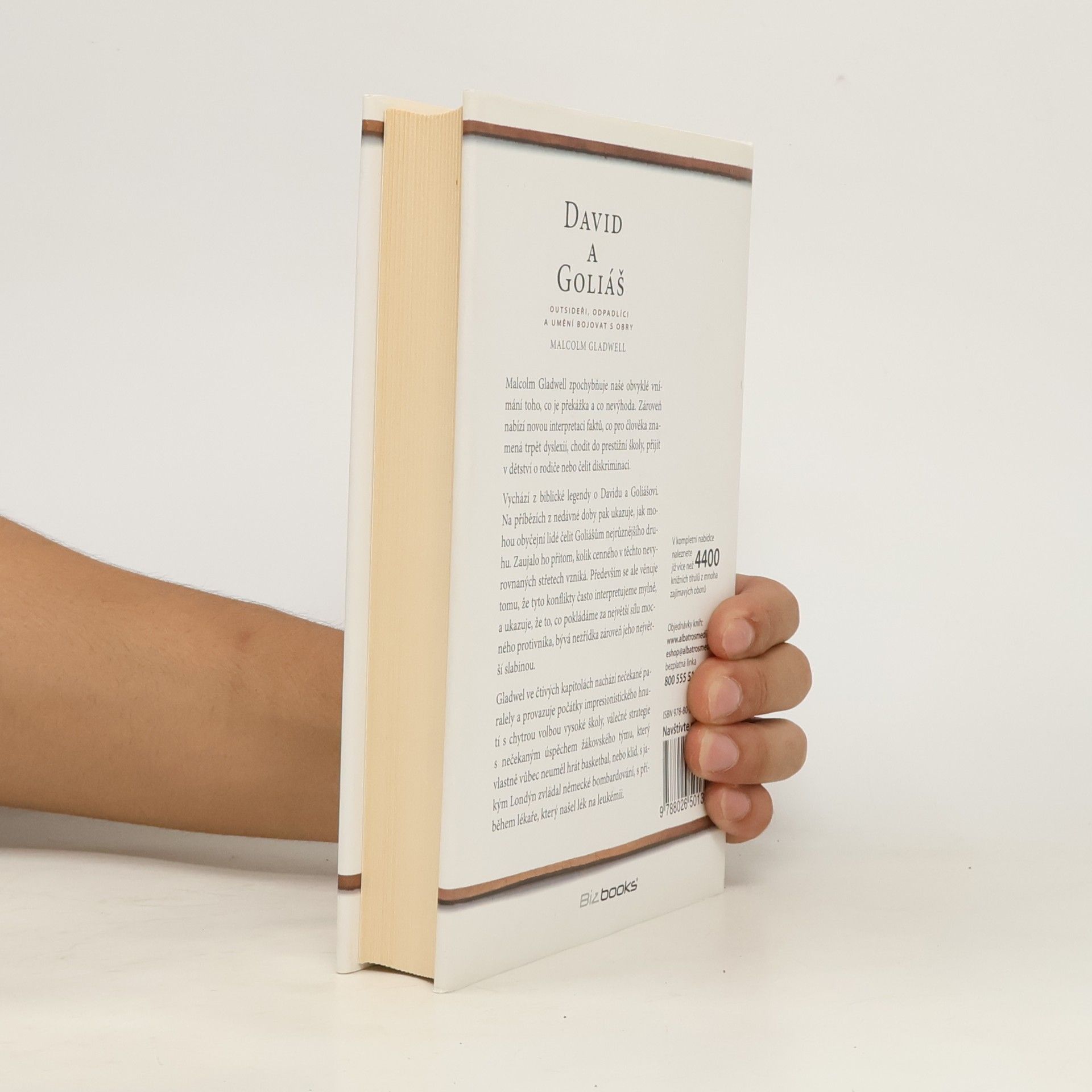 Malcolm Gladwell David a Goliáš. Outsideři, odpadlíci a umění bojovat s obry