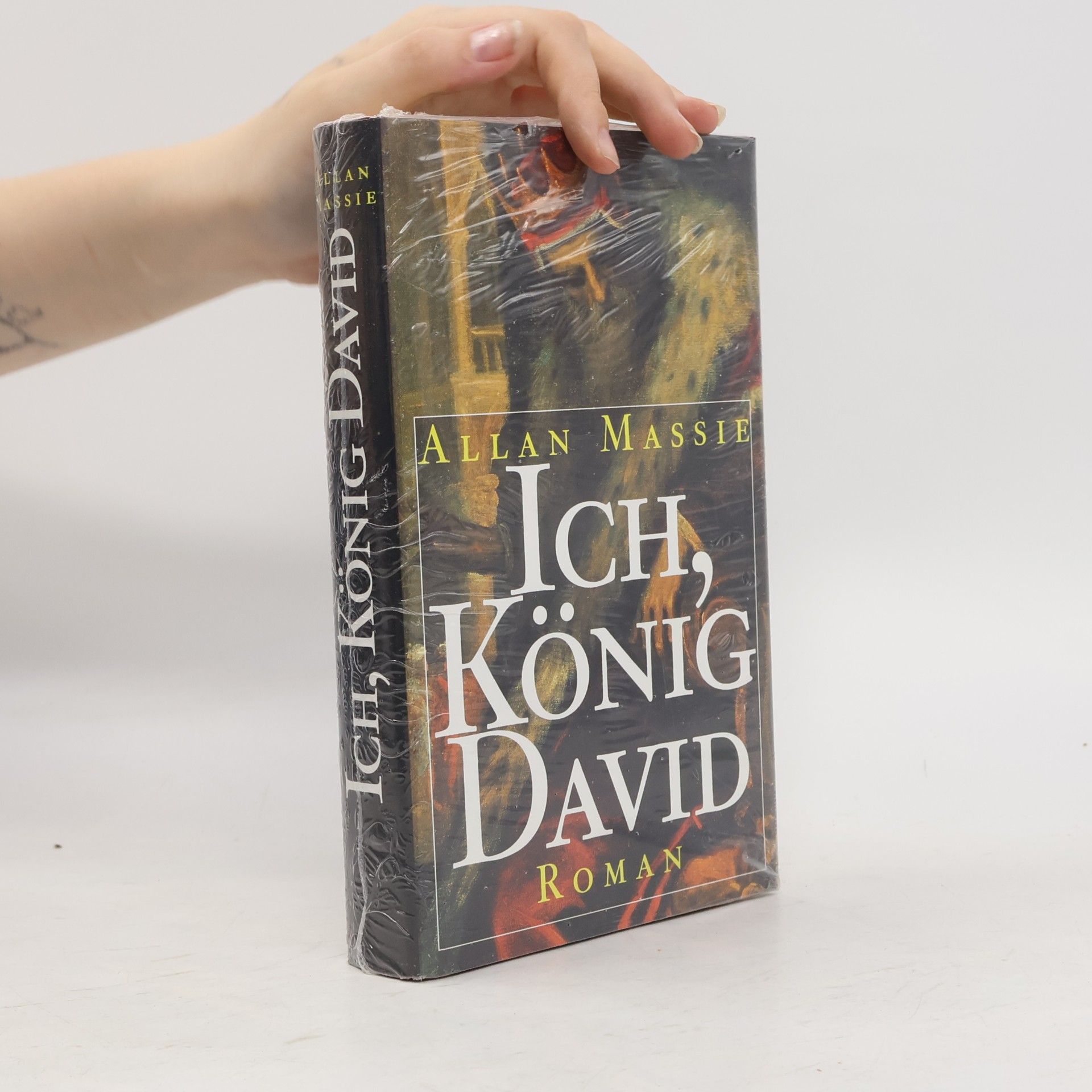 Allan Massie Ich, König David