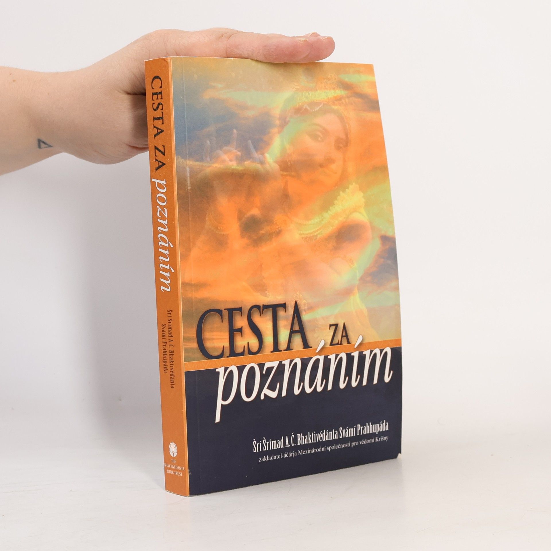 A.C. Bhaktivedanta Swami Prabhupada Cesta za poznáním
