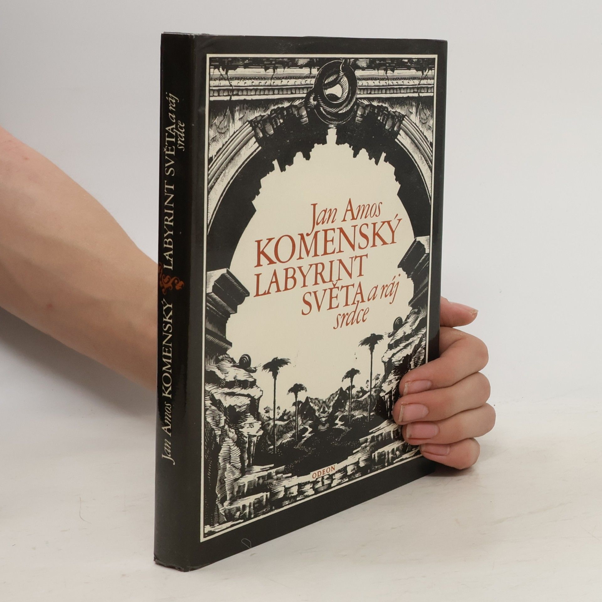 Jan Amos Komenský Labyrint světa a ráj srdce