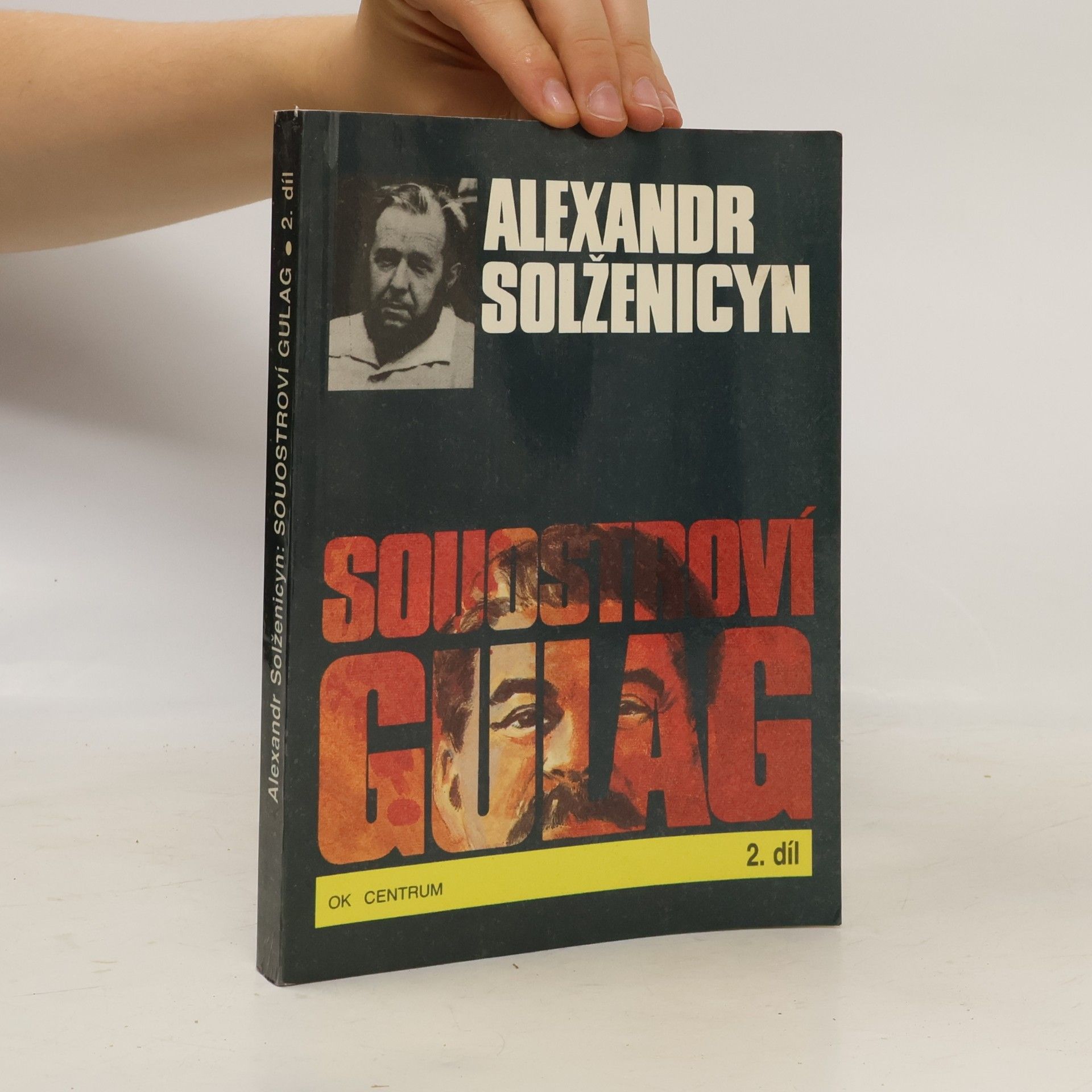 Alexandr Isajevič Solženicyn Souostroví Gulag 2