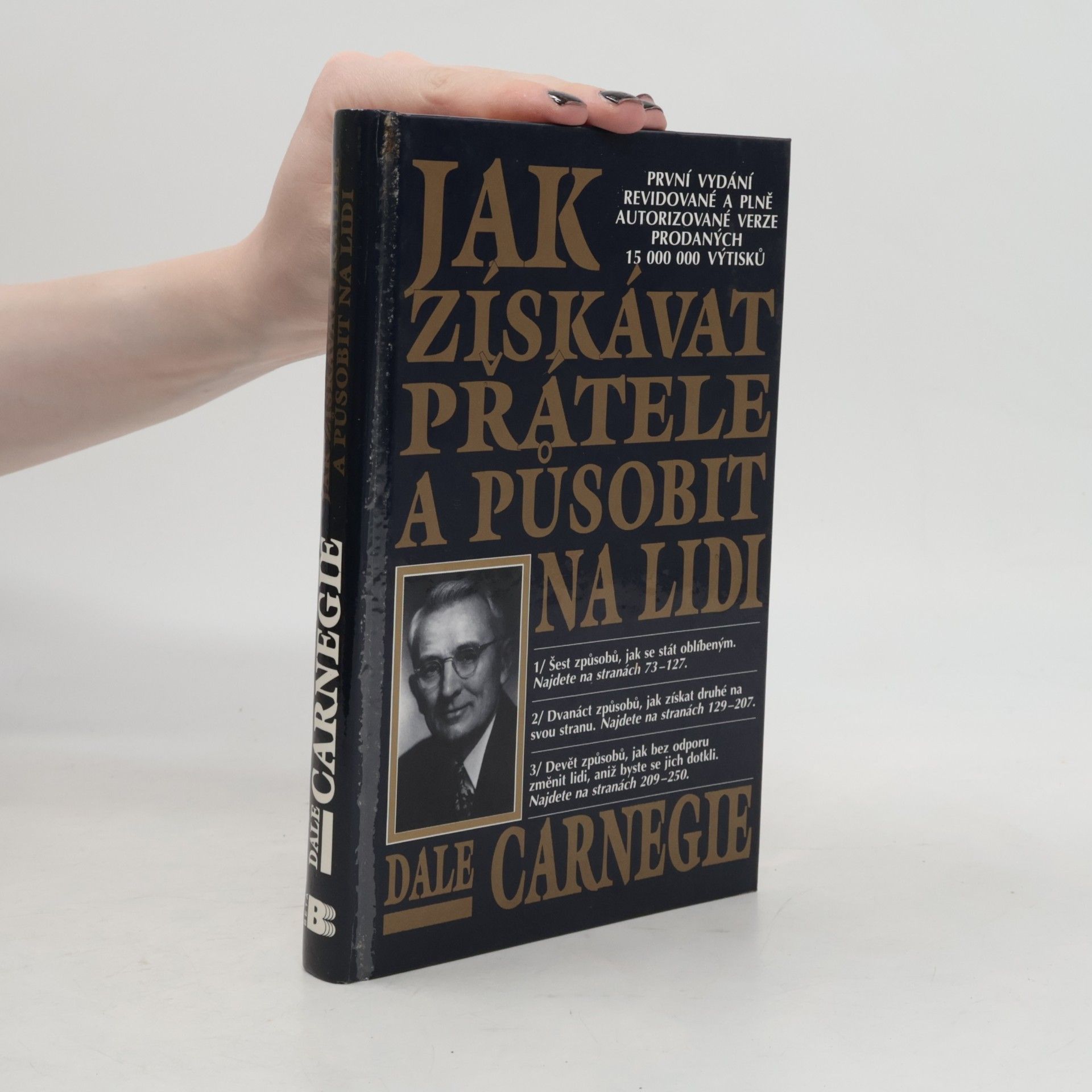 Dale Carnegie Jak získávat přátele a působit na lidi