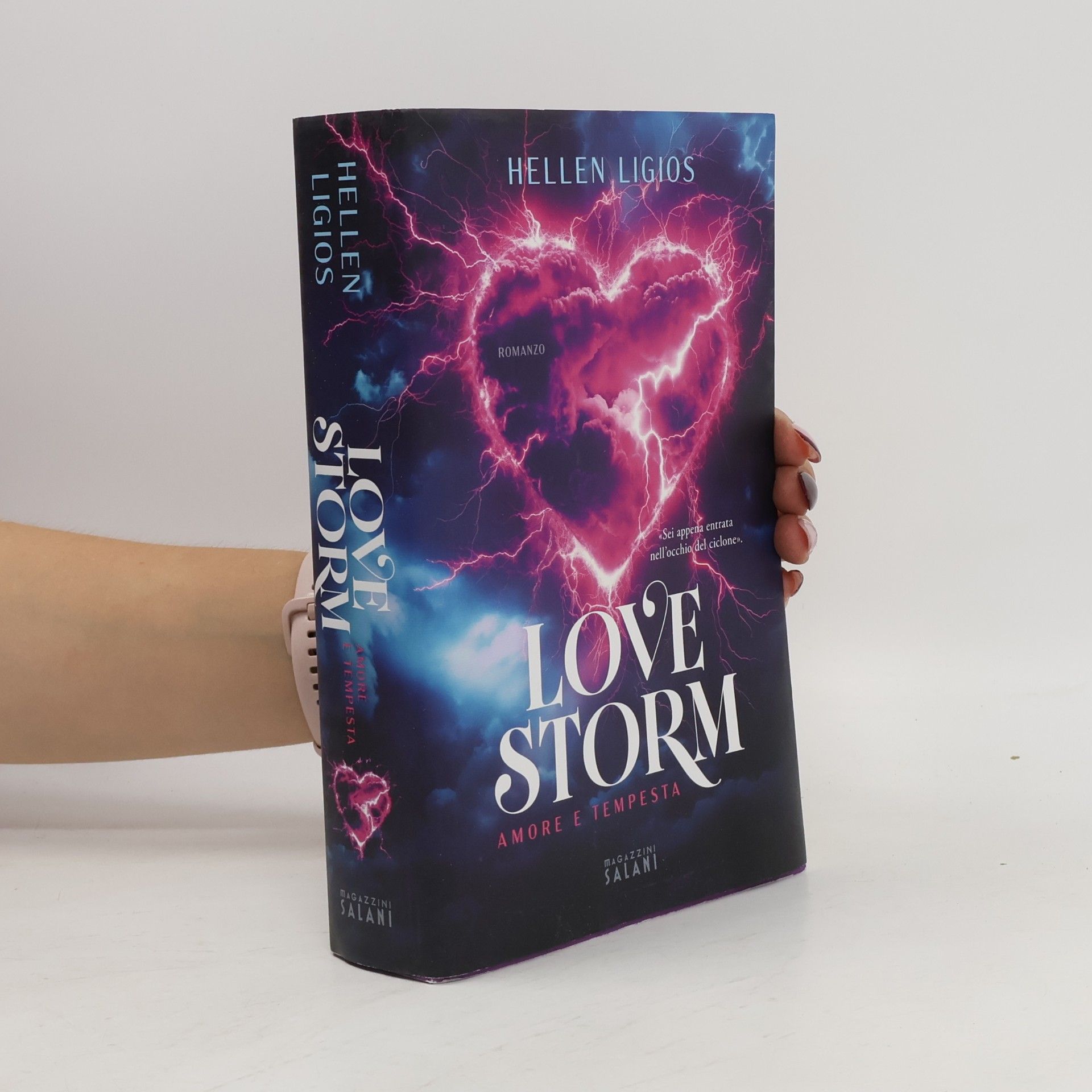 Hellen Ligios Love Storm. Amore e tempesta