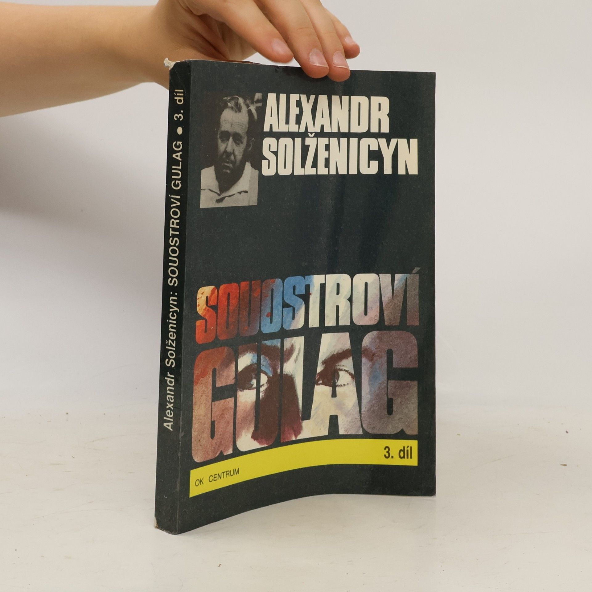 Aleksandr Isajevič Solženicyn Souostroví Gulag 3
