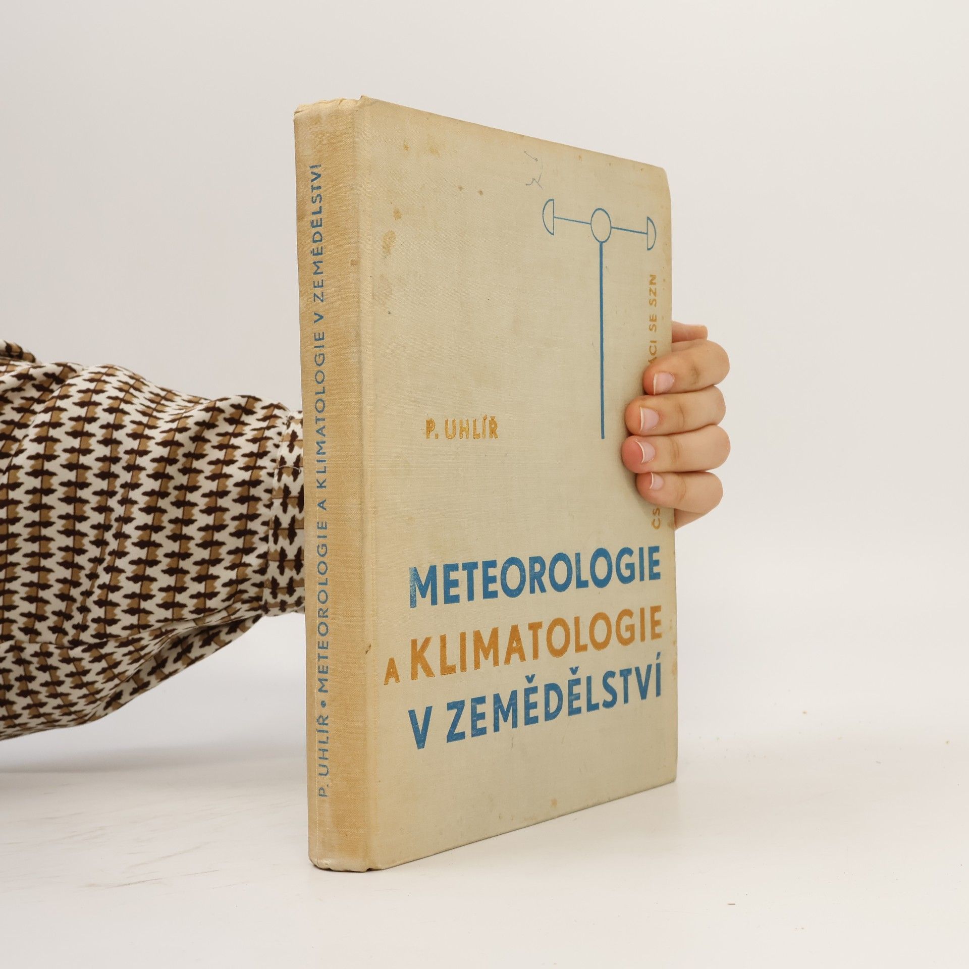Pavel Uhlíř Meteorologie a klimatologie v zemědělství