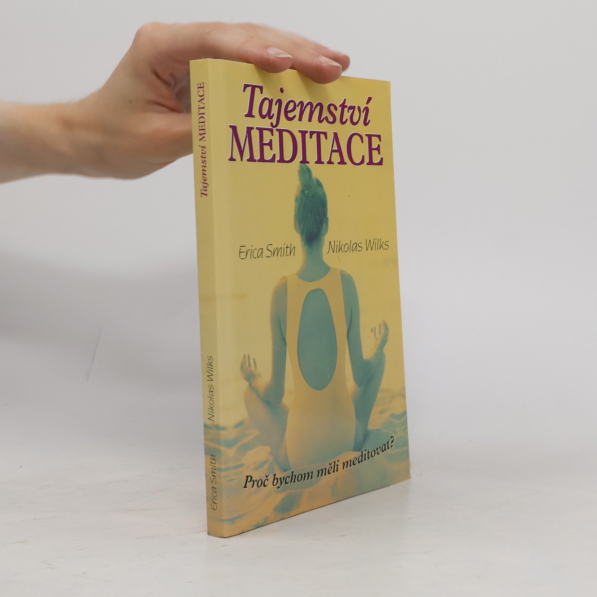 Eric A. Smith Tajemství meditace