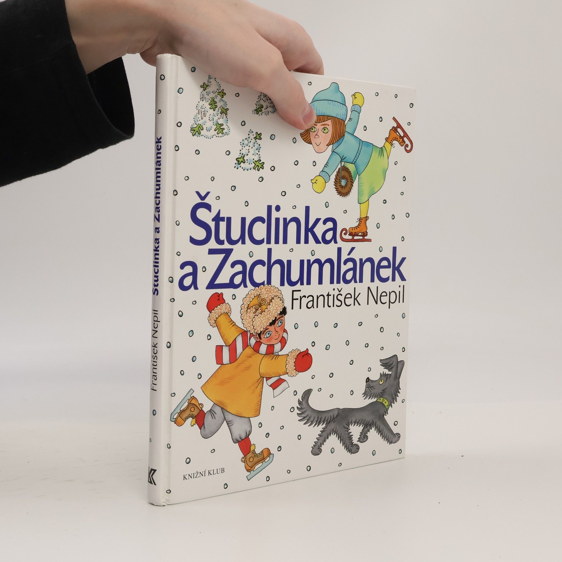 František Nepil Štuclinka a Zachumlánek
