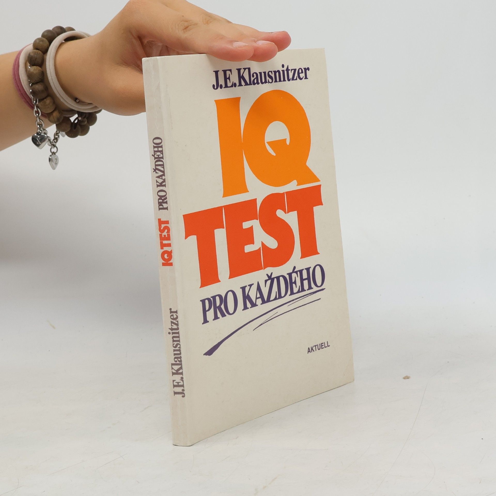J. E. Klausnitzer IQ test pro každého