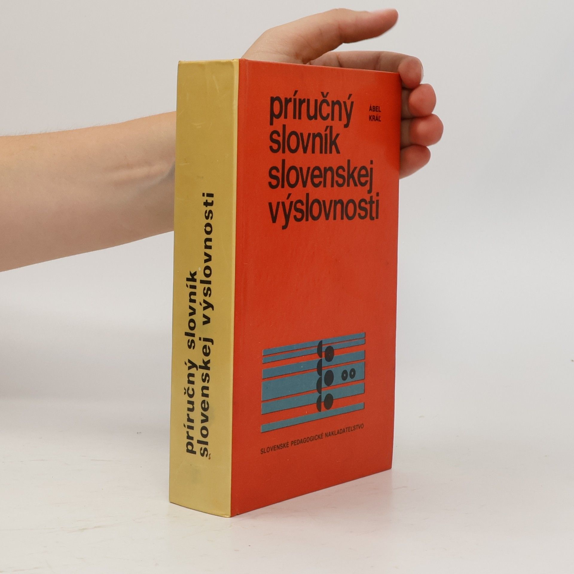 Ábel Kráľ Príručný slovník slovenskej výslovnosti
