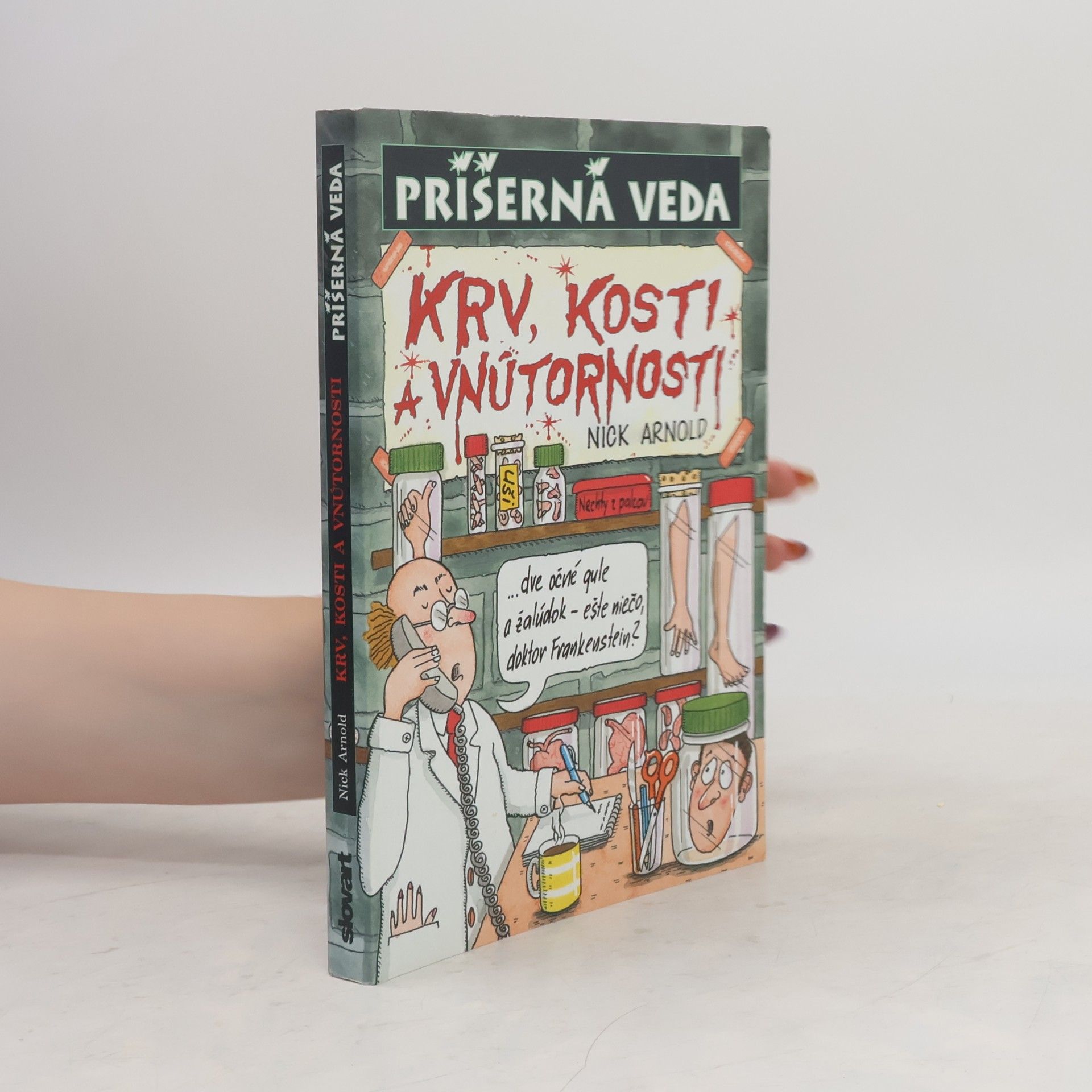 Nick Arnold Krv, kosti a vnútornosti