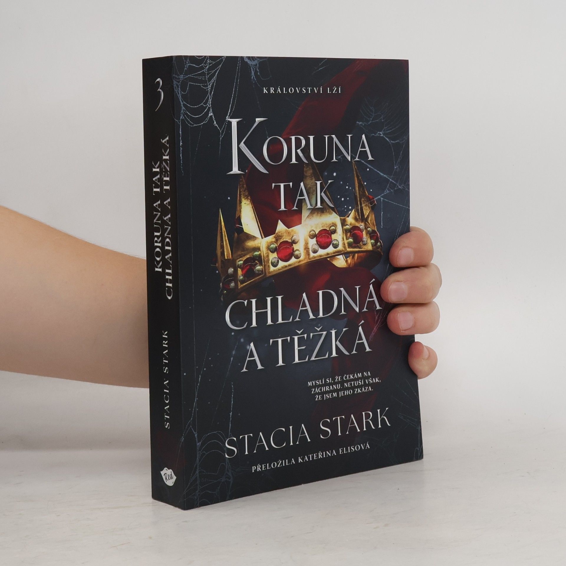 Stacia Stark Koruna tak chladná a těžká