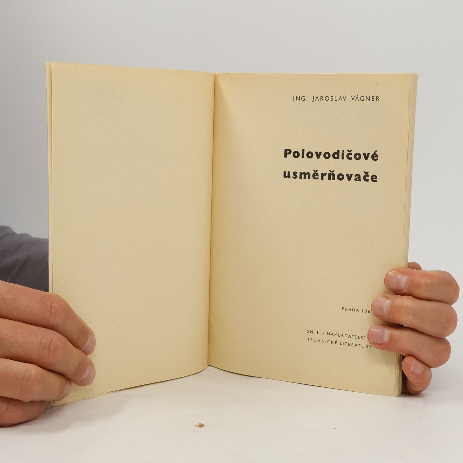 Jaroslav Vágner Polovodičové usměrňovače