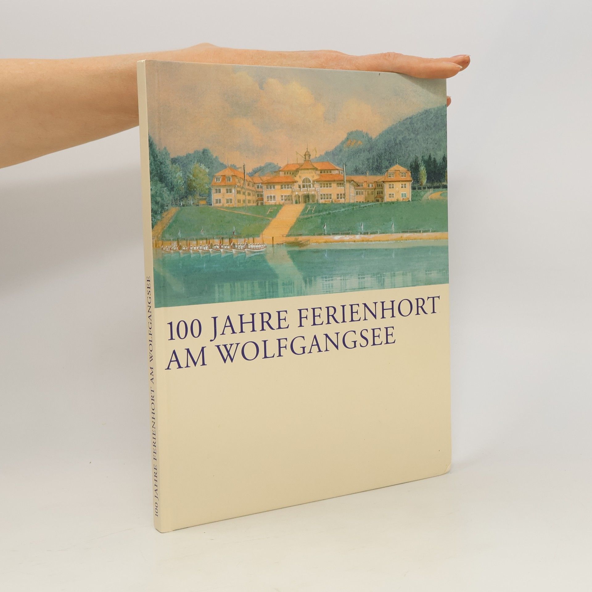 kolektiv 100 Jahre Ferienhort am Wolfgangsee