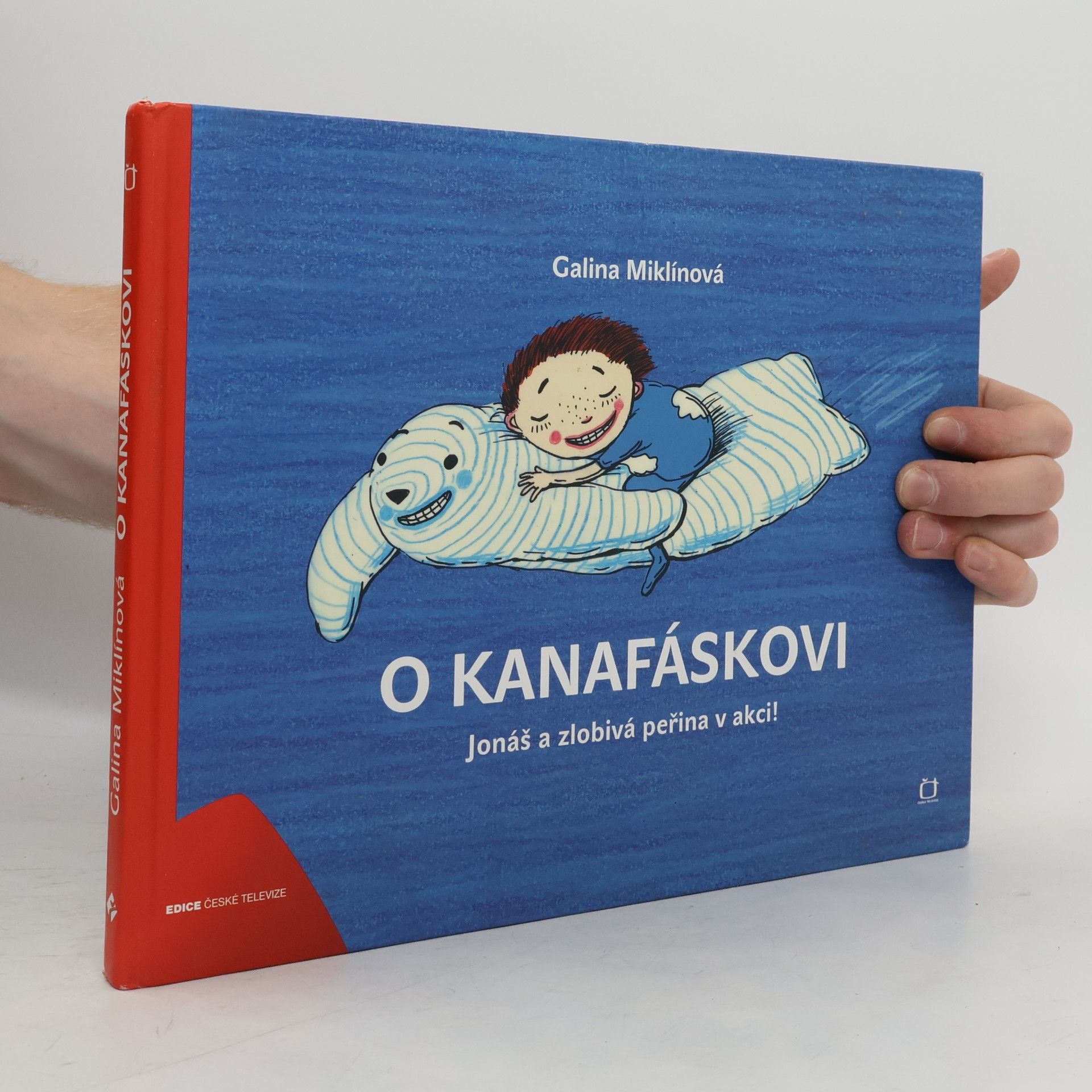 Galina Miklínová O Kanafáskovi: Jonáš a zlobivá peřina v akci!