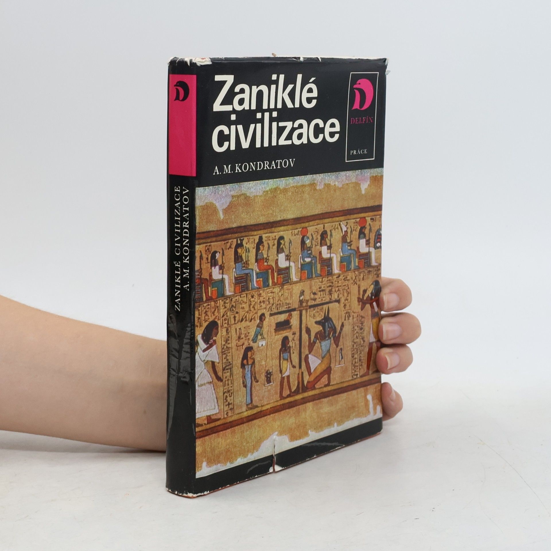 Aleksandr Kondratov Zaniklé civilizace