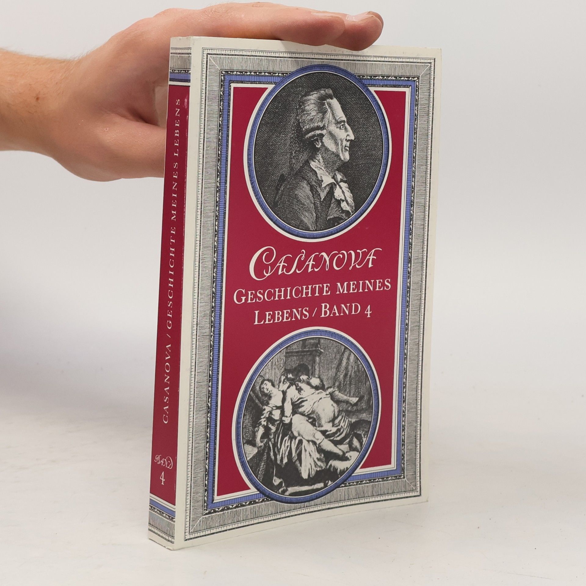 Giacomo Girolamo Casanova Casanova. Geschichte meines Lebens. Band 4