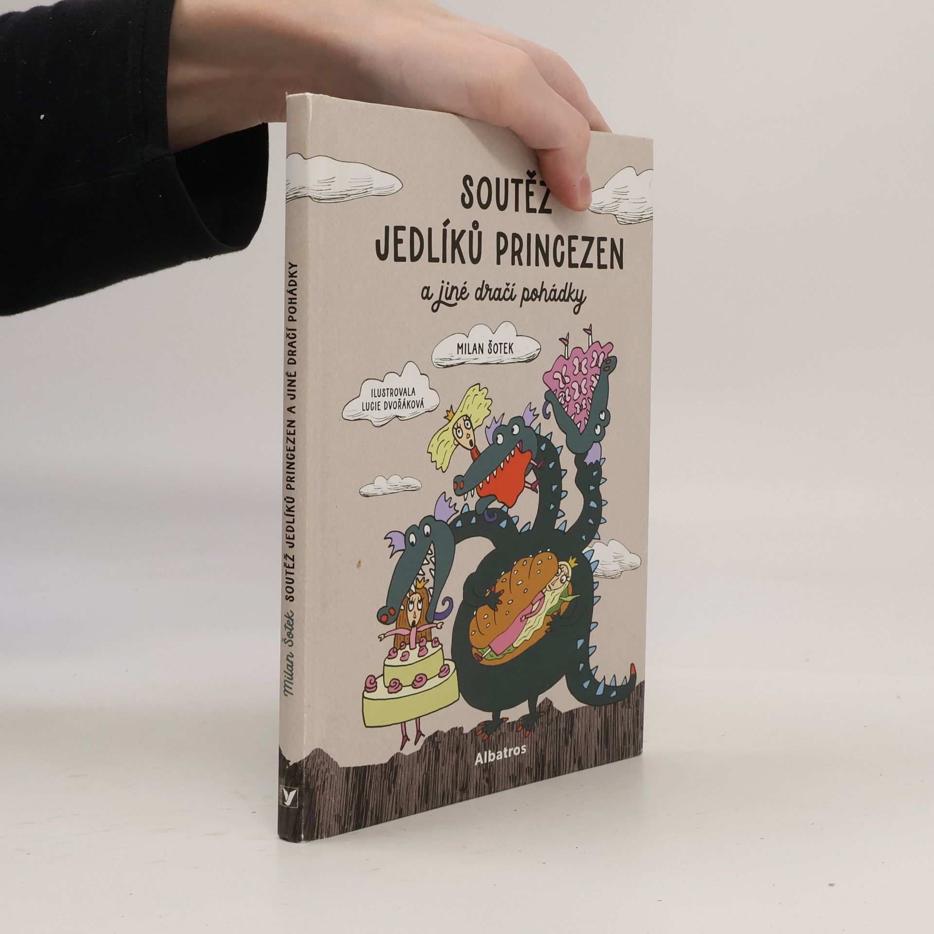 Soutěž jedlíků princezen a jiné dračí pohádky