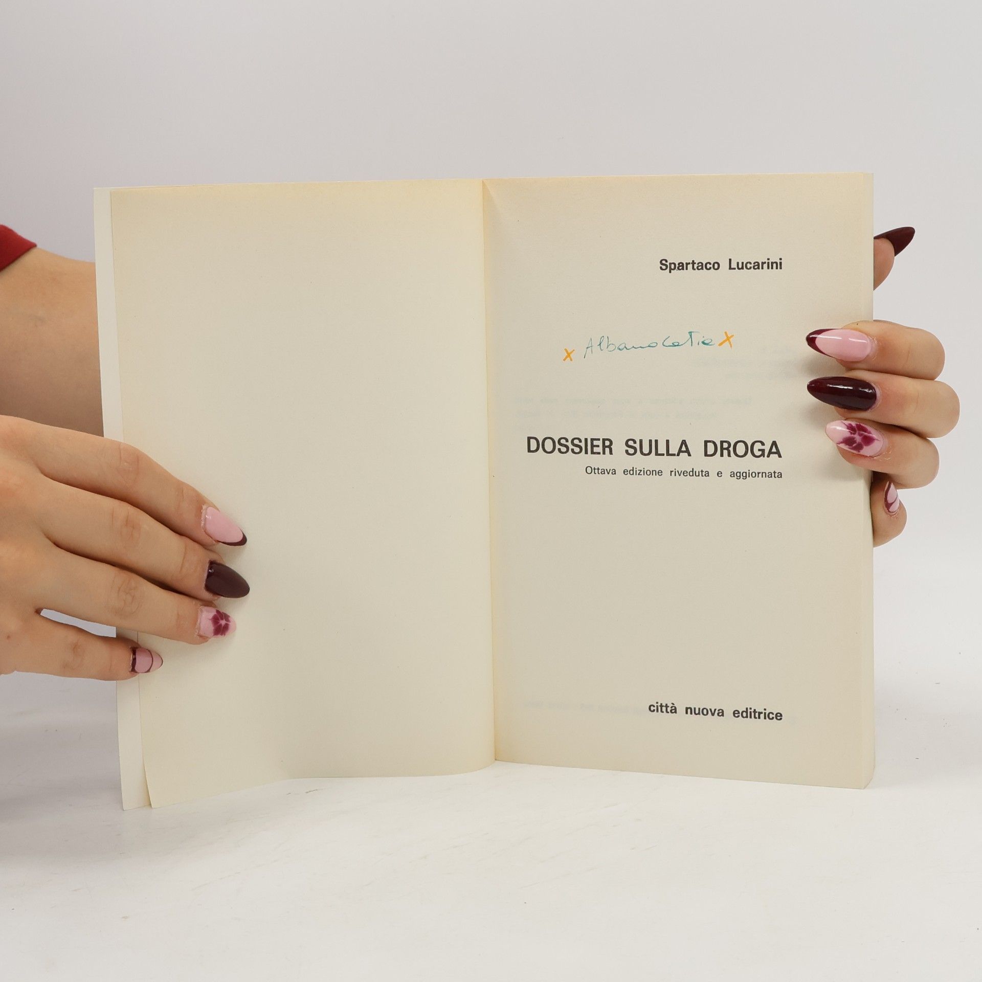 Spartaco Lucarini Dossier sulla droga