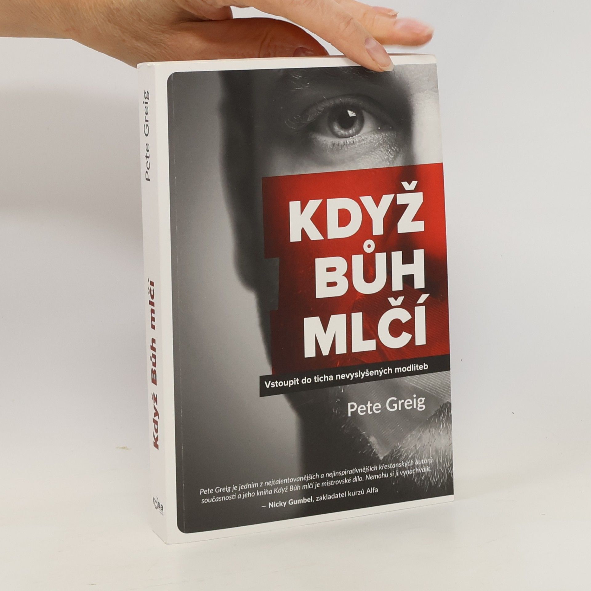 Pete Greig Když Bůh mlčí