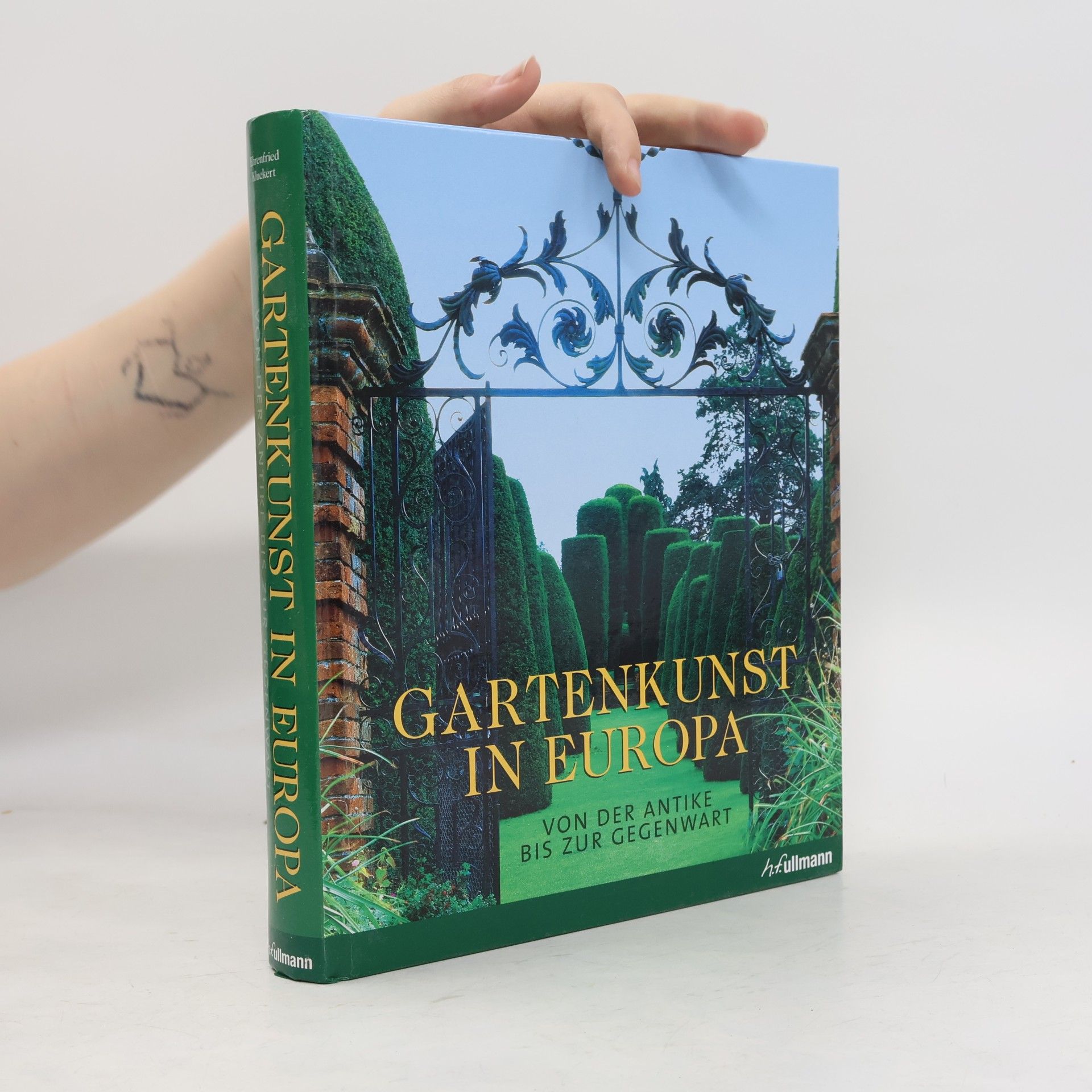 Ehrenfried Kluckert Gartenkunst in Europa