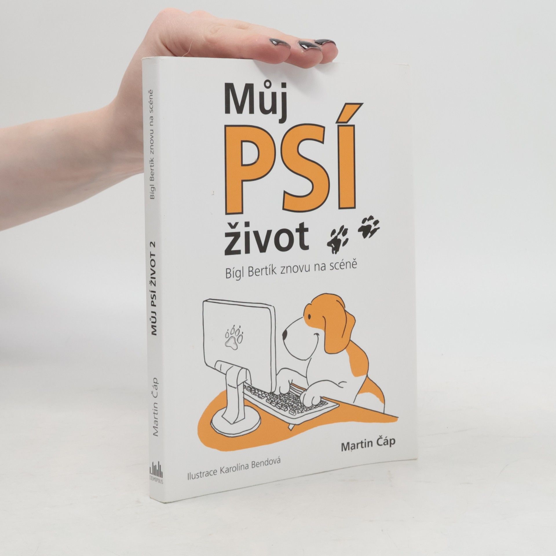 Martin Čáp Můj psí život: Bígl Bertík znovu na scéně