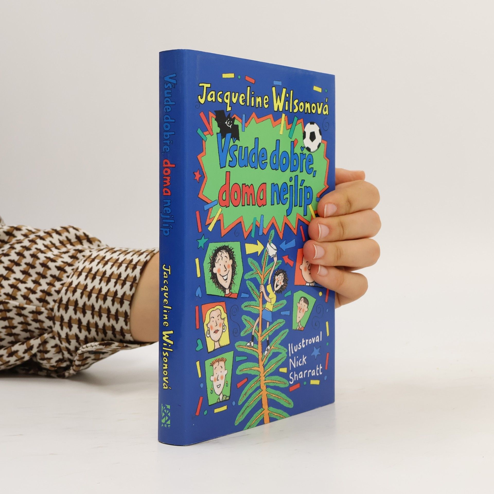 Jacqueline Wilson Všude dobře, doma nejlíp