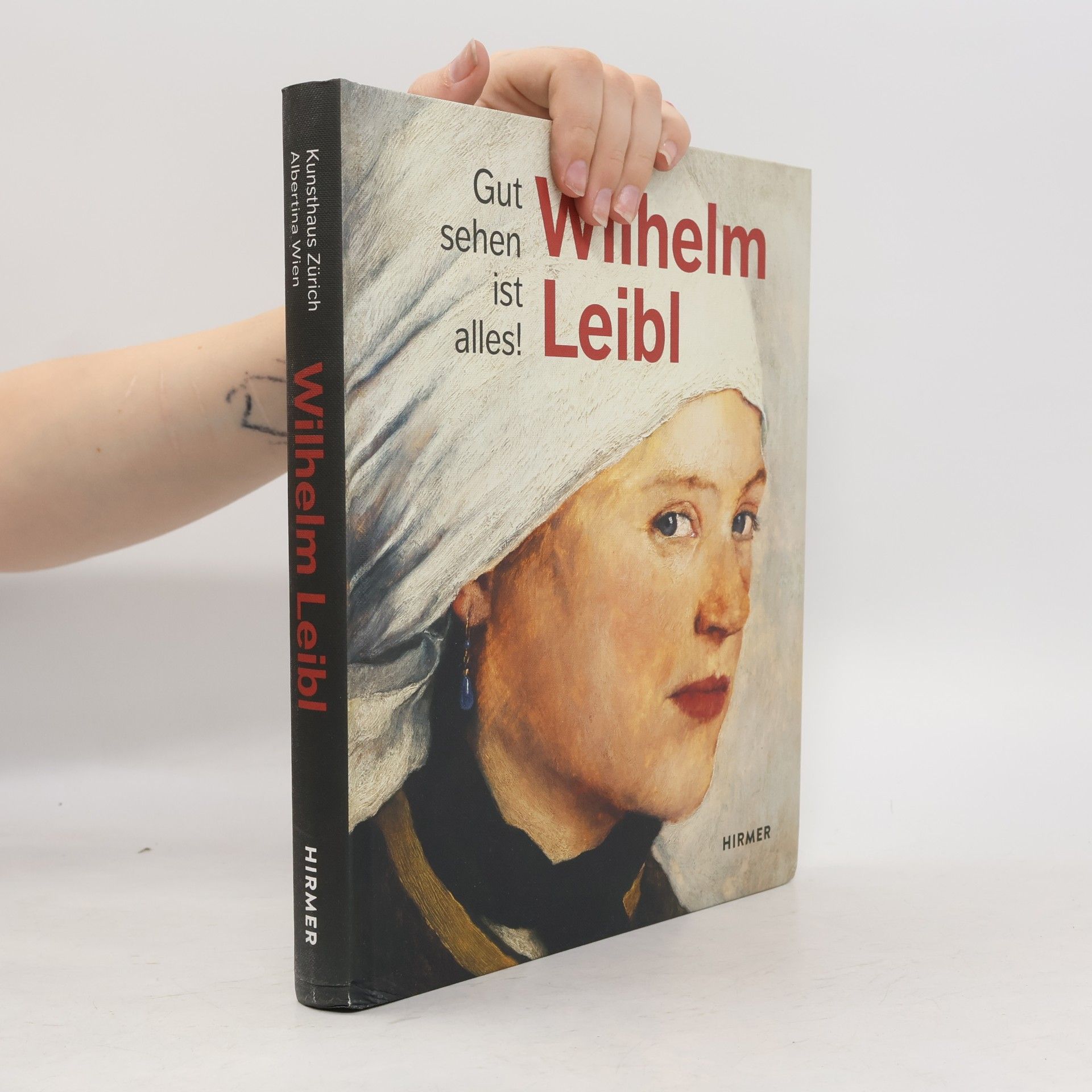 Wilhelm Leibl - gut sehen ist alles!