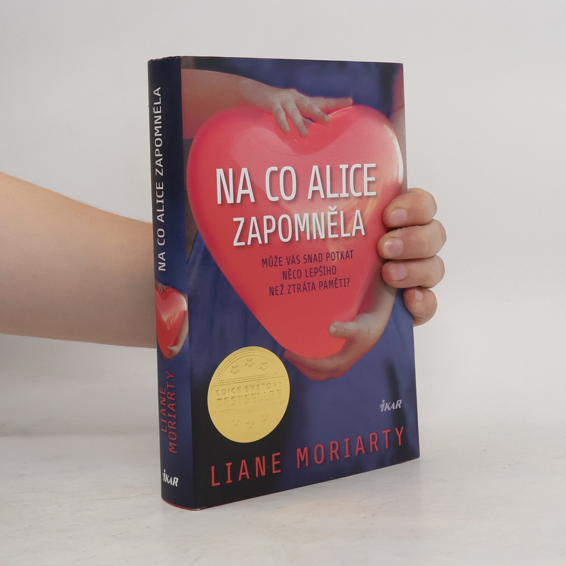 Liane Moriarty Na co Alice zapomněla
