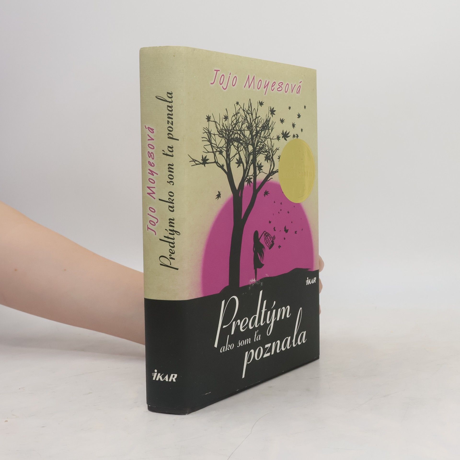 Jojo Moyes Predtým ako som ťa poznala