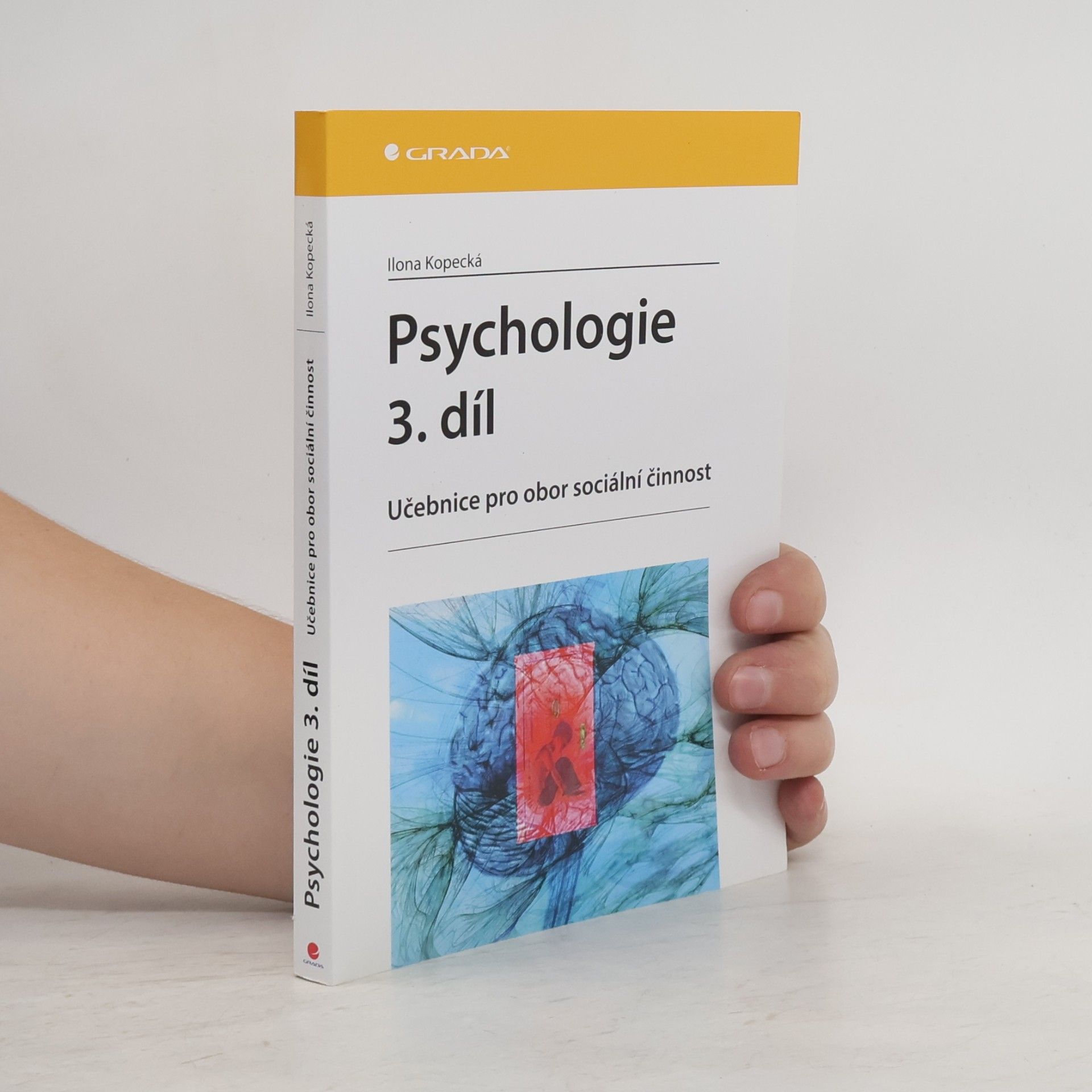 Ilona Kopecká Psychologie 3. díl