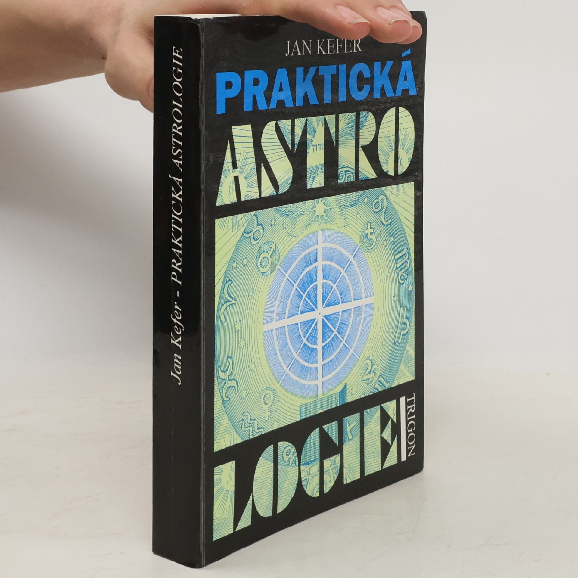 Jan Kefer Praktická astrologie