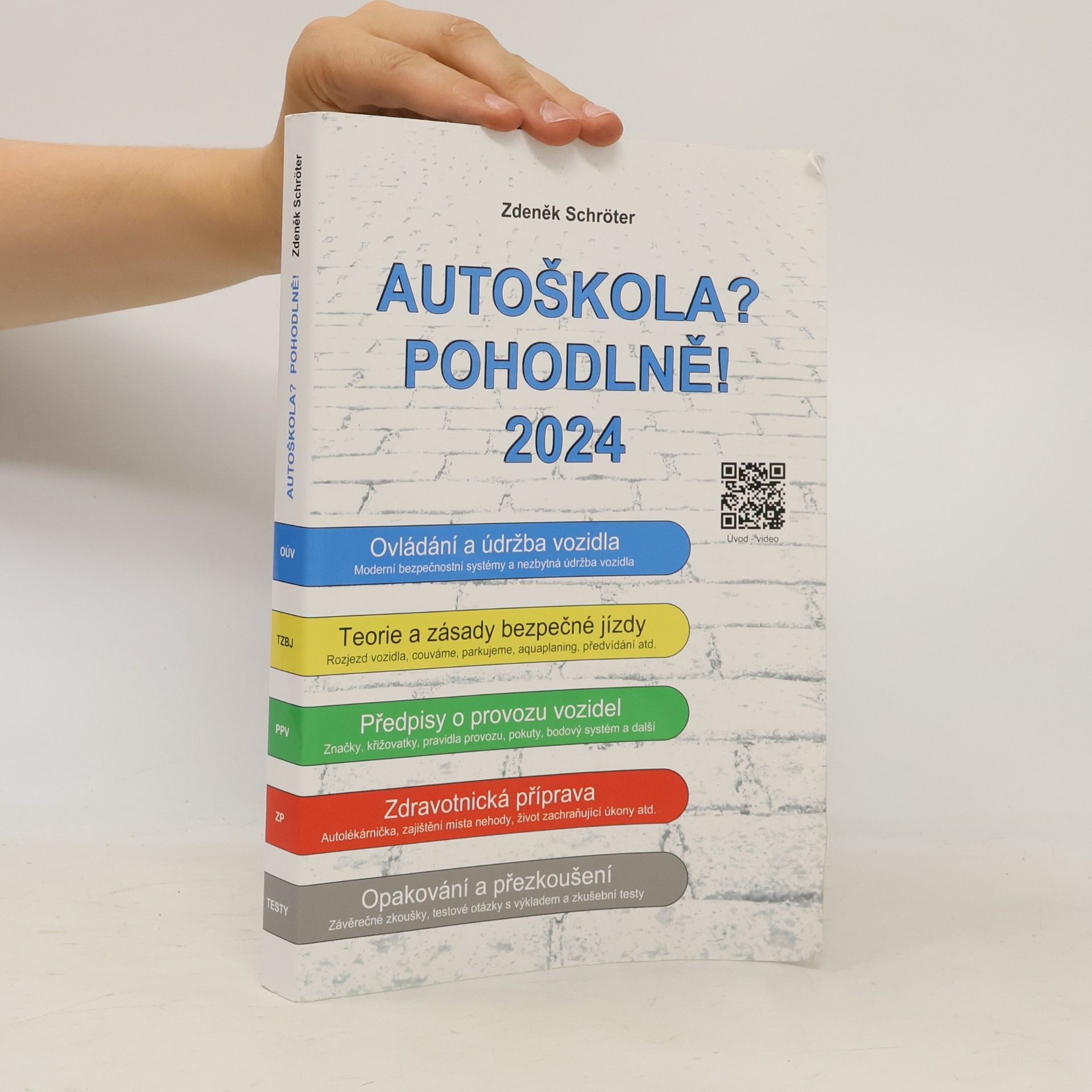 Zdeněk Schröter Autoškola? Pohodlně! 2024