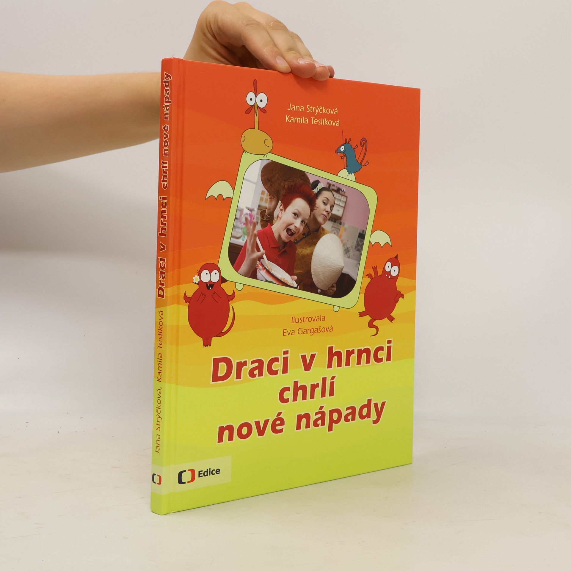 Draci v hrnci chrlí nové nápady