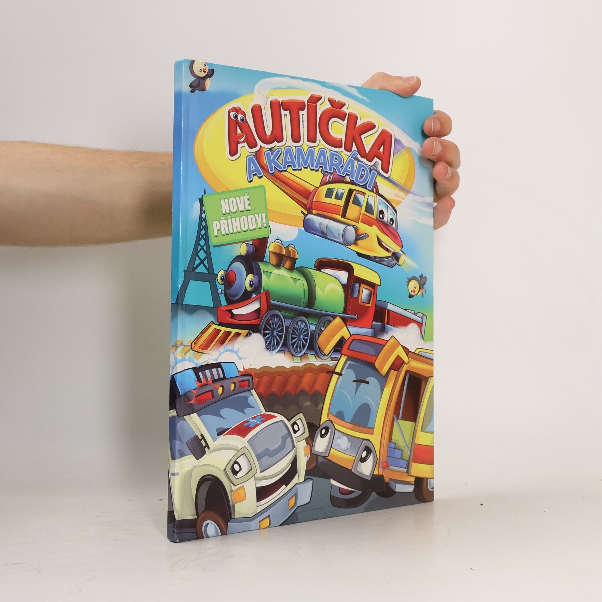 Collectif d'auteurs Autíčka a kamarádi. Nové příhody