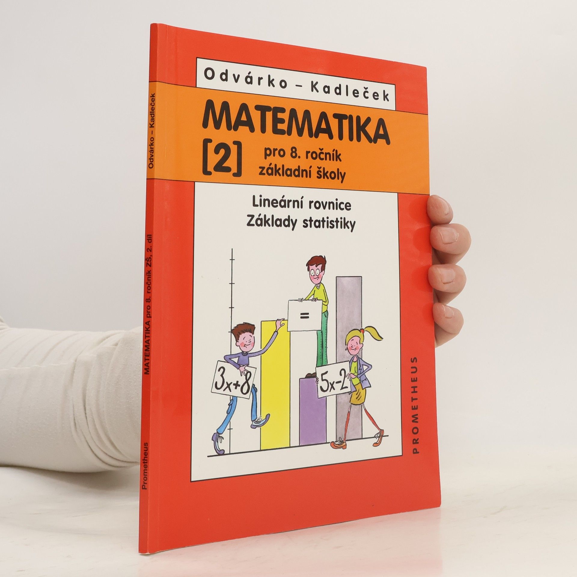 Jiří Kadleček Matematika pro 8. ročník základní školy