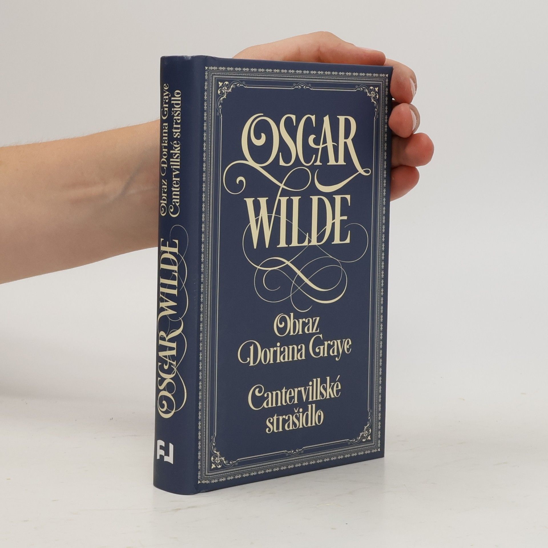 Oscar Wilde Obraz Doriana Graye. Cantervillské strašidlo