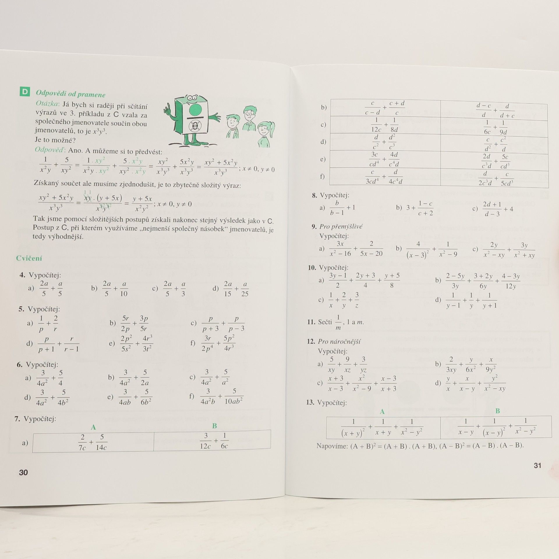 Oldřich Odvárko Matematika pro 9. ročník základní školy 1. Lomené výrazy, rovnice, soustavy rovnic