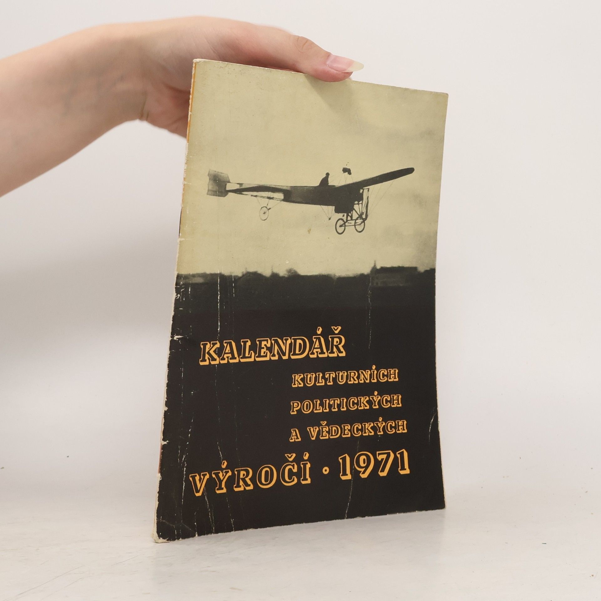Various authors Kalendář kulturních, politických a vědeckých výročí roku 1971