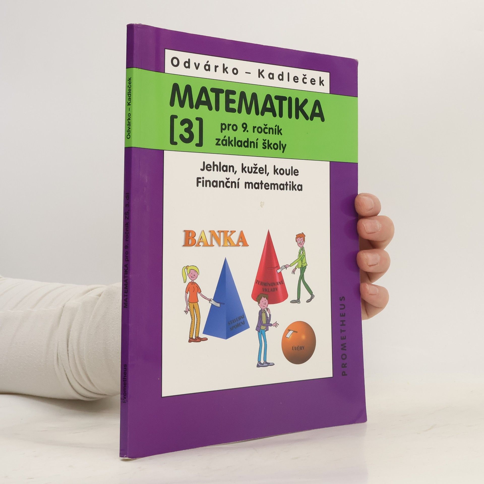 Oldřich Odvárko Matematika pro 9. ročník základní školy. 3