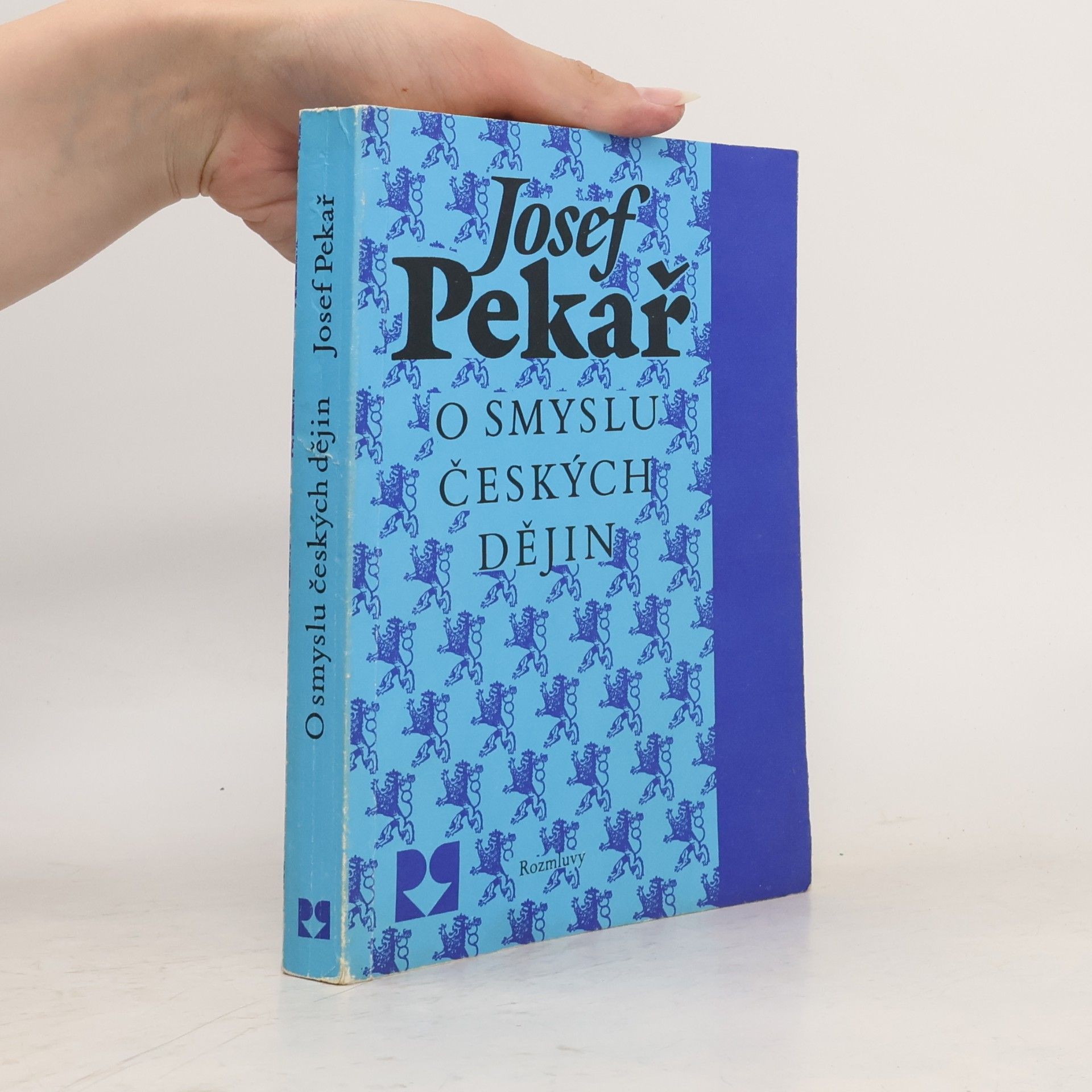 Josef Pekař O smyslu českých dějin