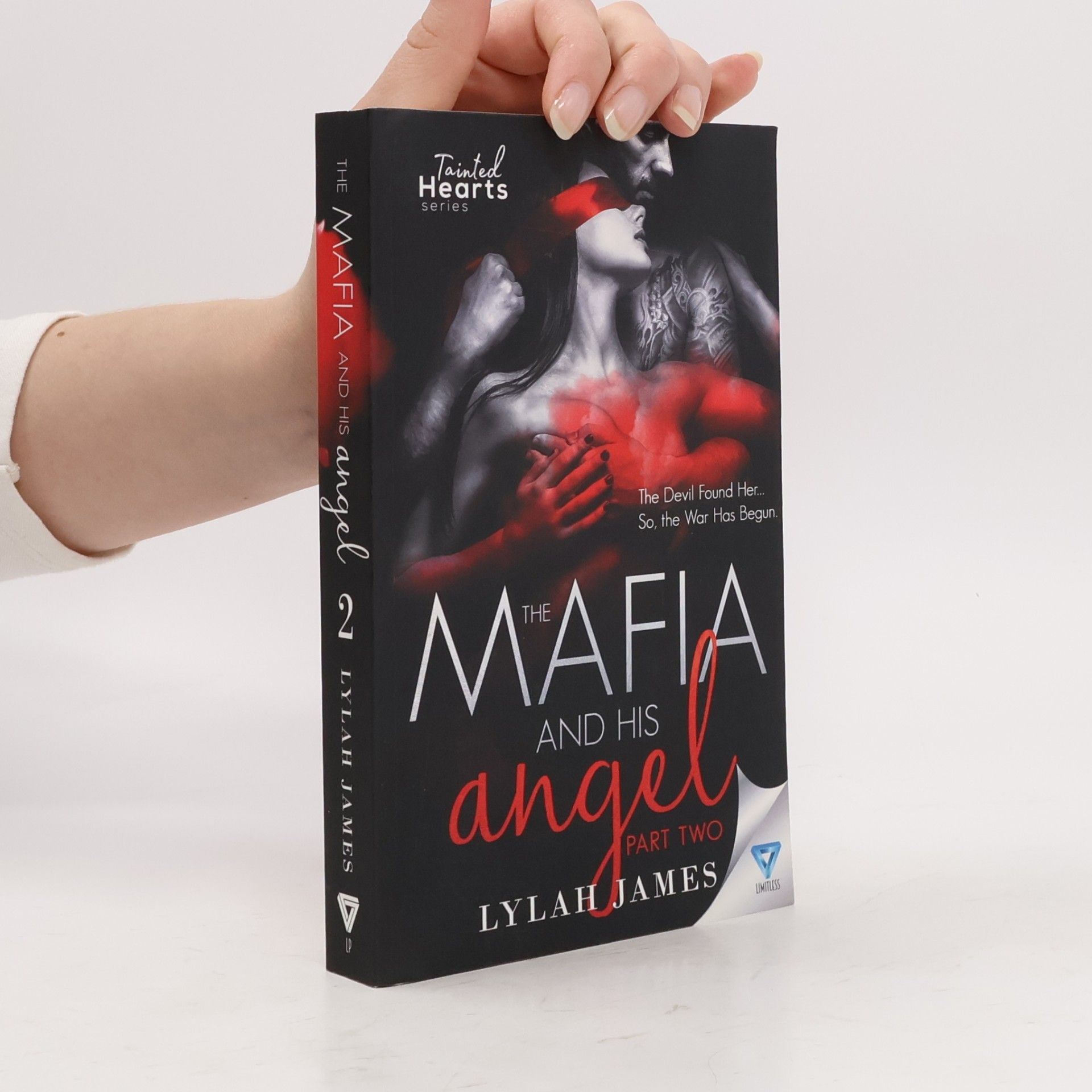 Lylah James Tainted Hearts - 2: The Mafia and His Angel
