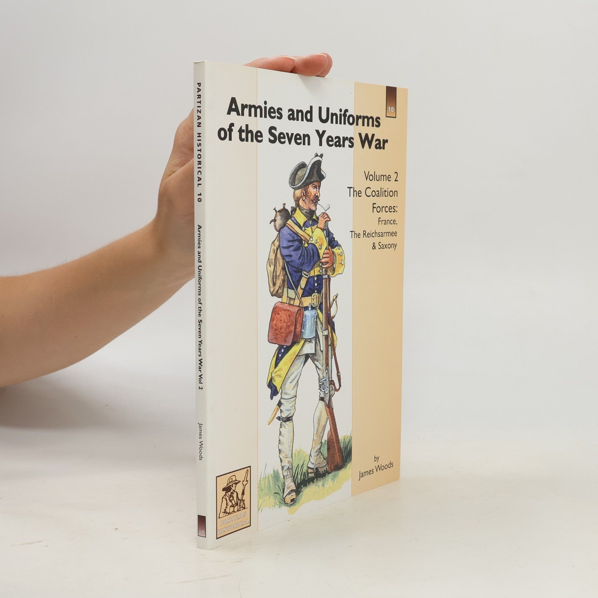 Armies and Uniforms of the Seven Years War
