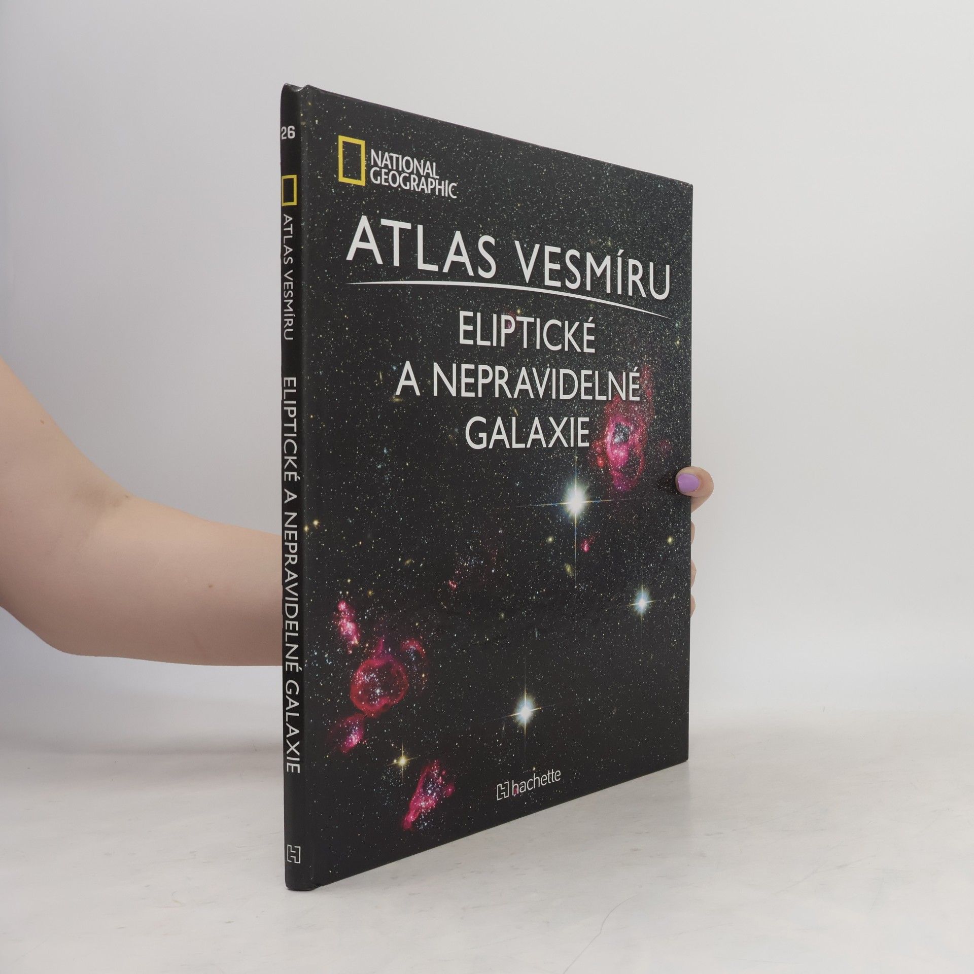 National Geographic Atlas Vesmíru 26. Eliptické a nepravidelné galaxie