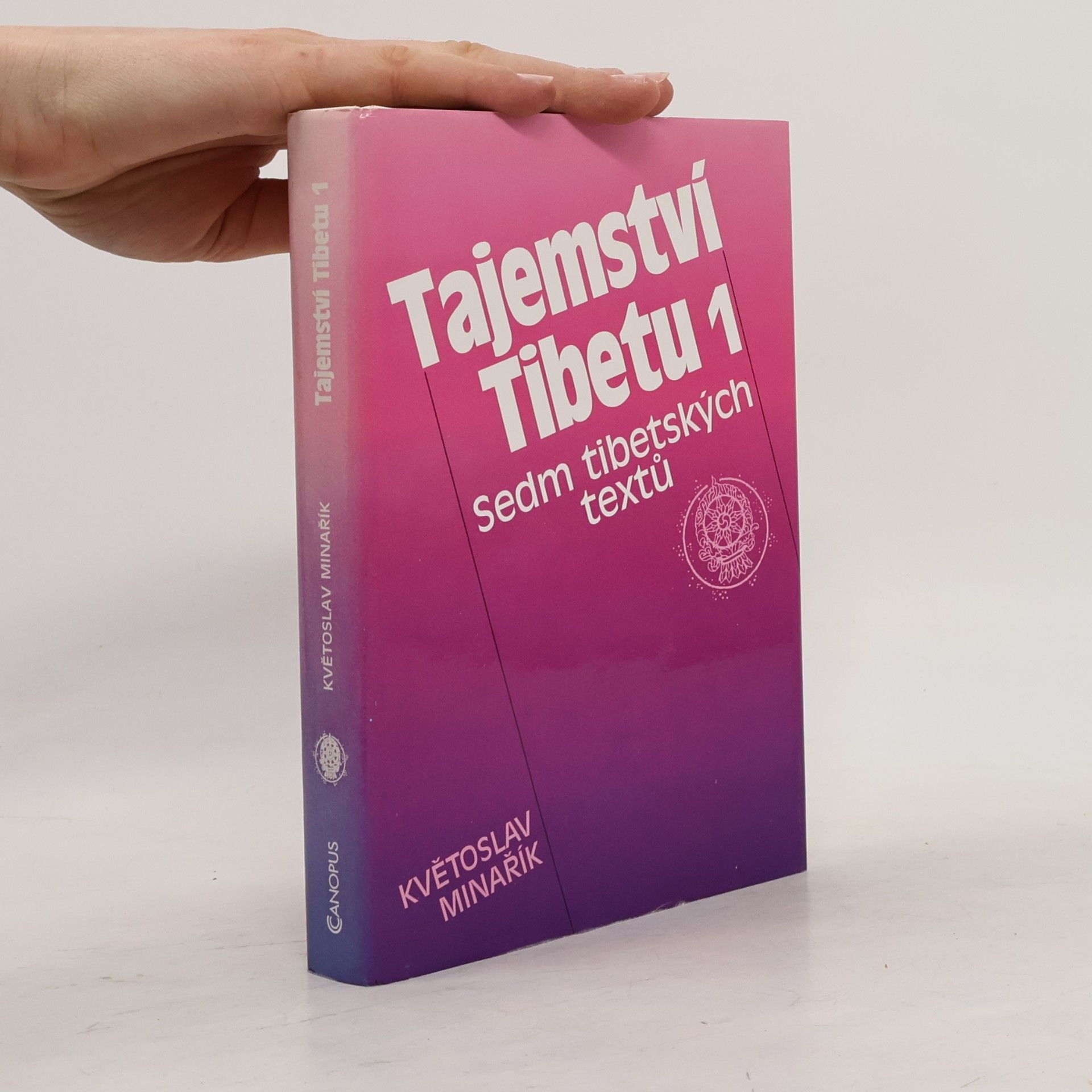 Květoslav Minařík Tajemství Tibetu 1