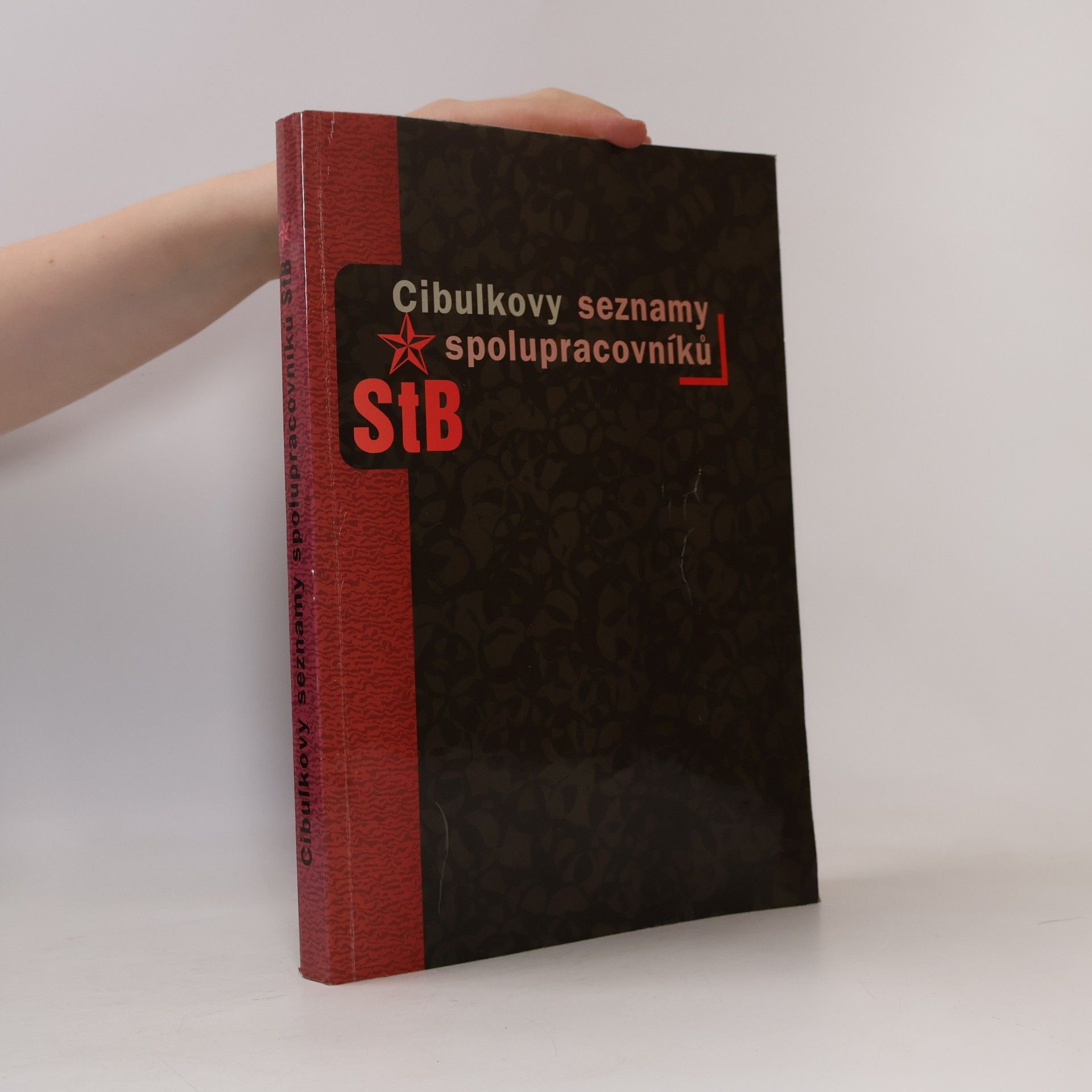 Petr Cibulka Cibulkovy seznamy spolupracovníků StB