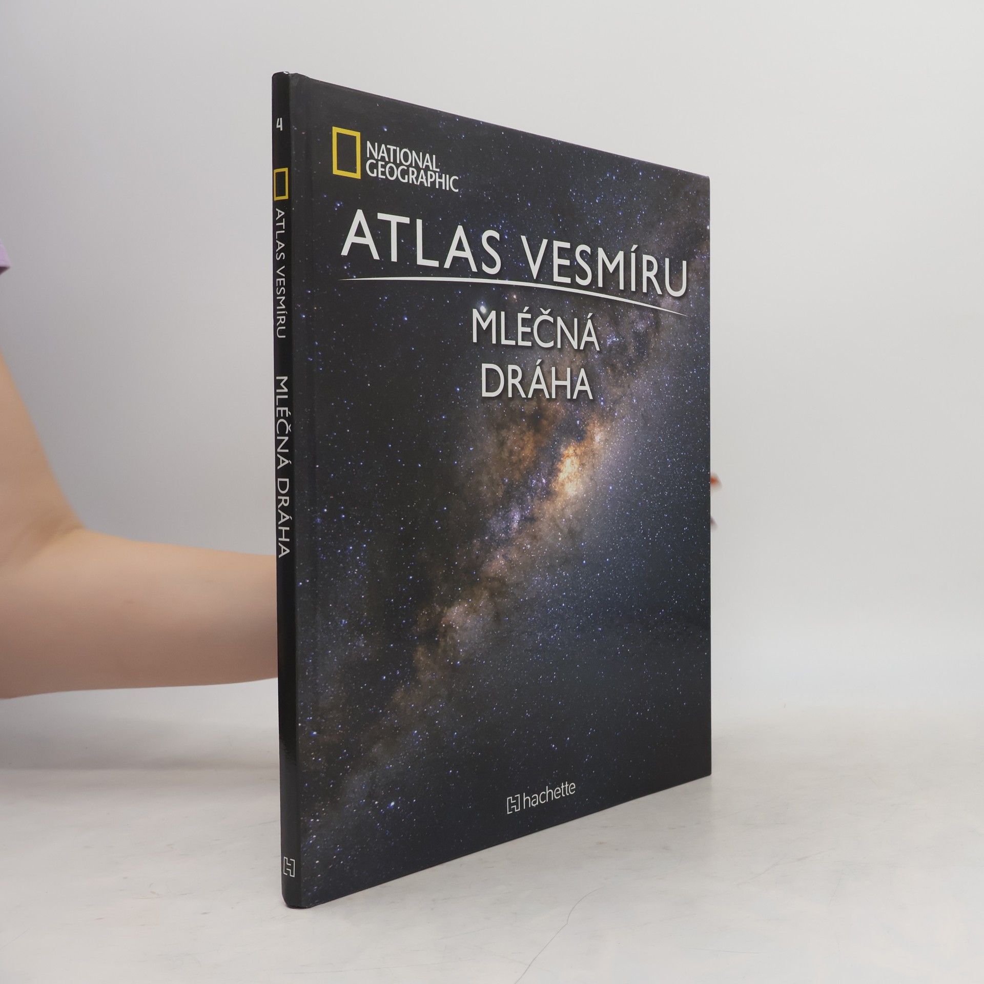 Kolektiv autorů Atlas Vesmíru 4. Mléčná dráha