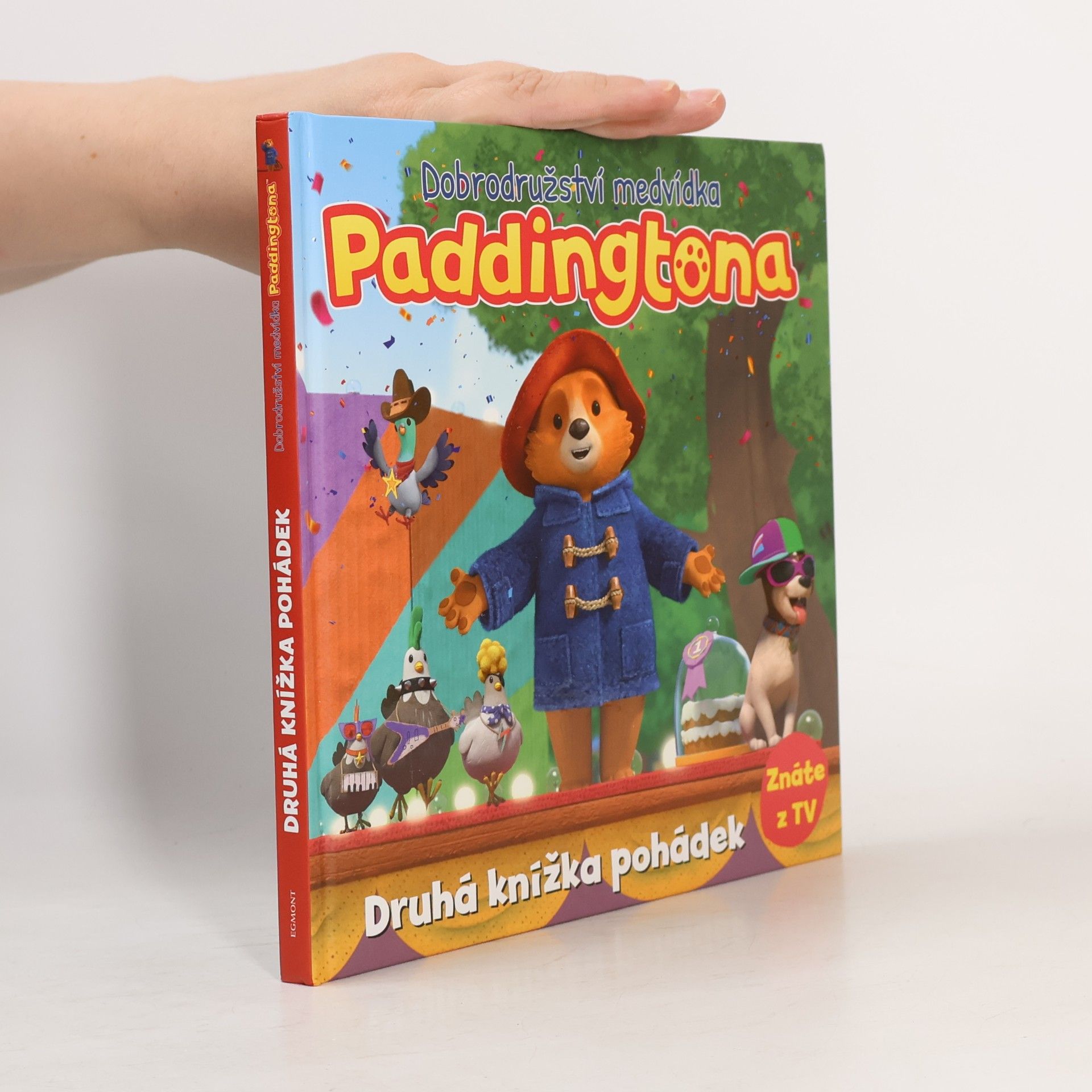 Nela Holková Dobrodružství medvídka Paddingtona : druhá knížka pohádek